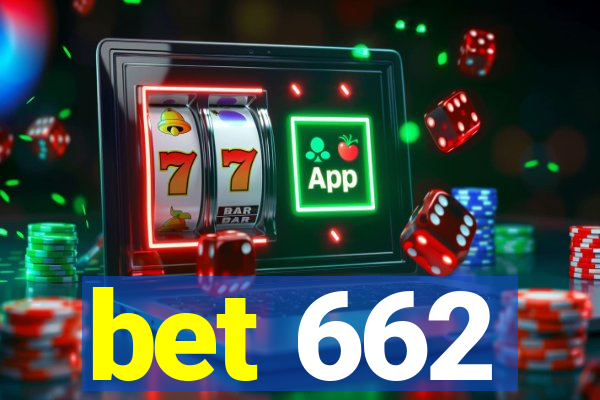 bet 662